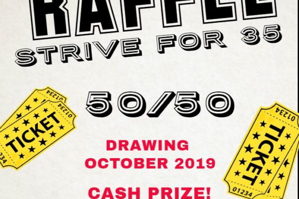 WDOMI's RAFFLE Strive for 35 50/50 Drawing October 19 CASH PRIZE! $5 To Enter - Must be 18 or Older to Play! Must include your full name, phone number and email address. If winner cannot be verified or reached another will be drawn.